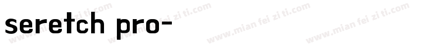 seretch pro字体转换